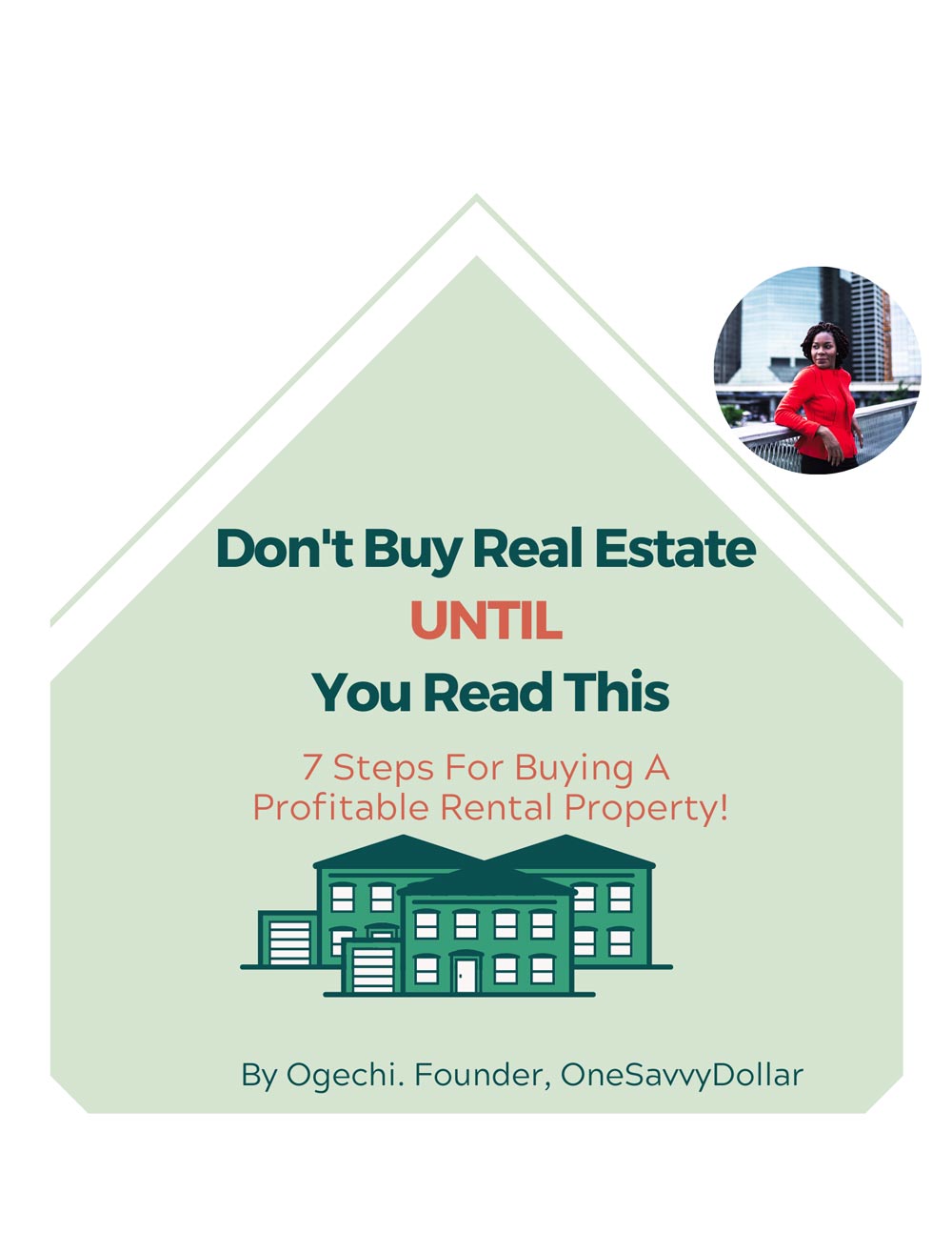 Don’t Buy Real Estate Until You